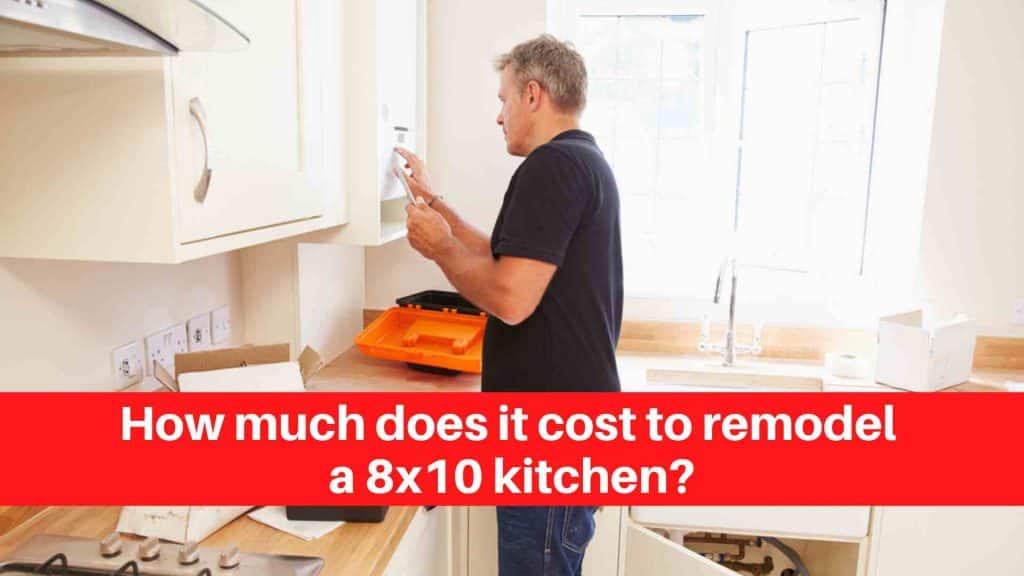 How much does it cost to remodel a 8x10 kitchen