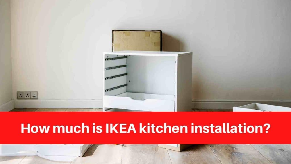 How much is IKEA kitchen installation
